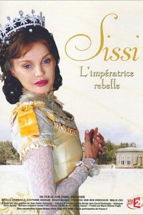 Sissi, the Rebellious Empress 2004 official movie poster