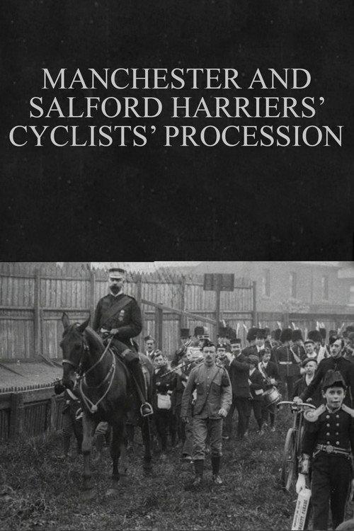 Manchester and Salford Harriers' Cyclists' Procession 1901 official movie poster
