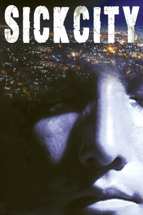 Sick City 2021 official movie poster