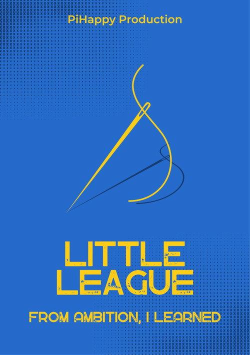 Little League: From Ambition I Learned 2023 official movie poster