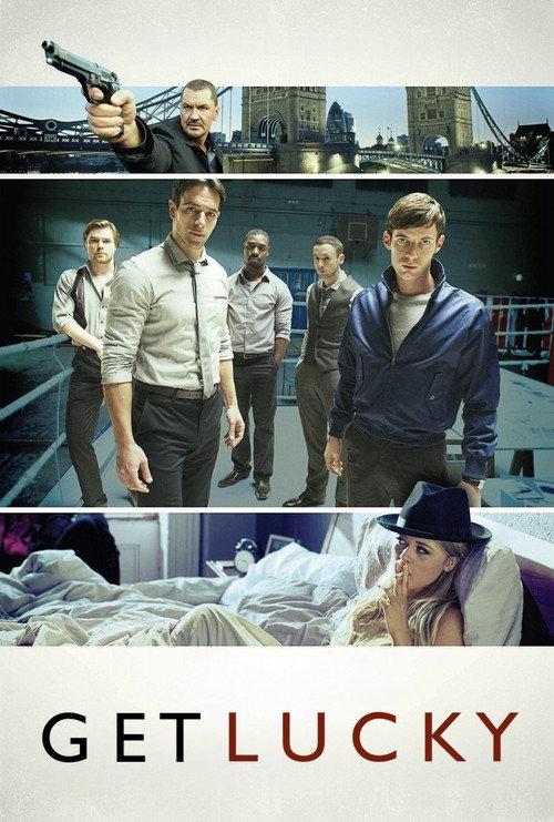 Get Lucky 2013 official movie poster