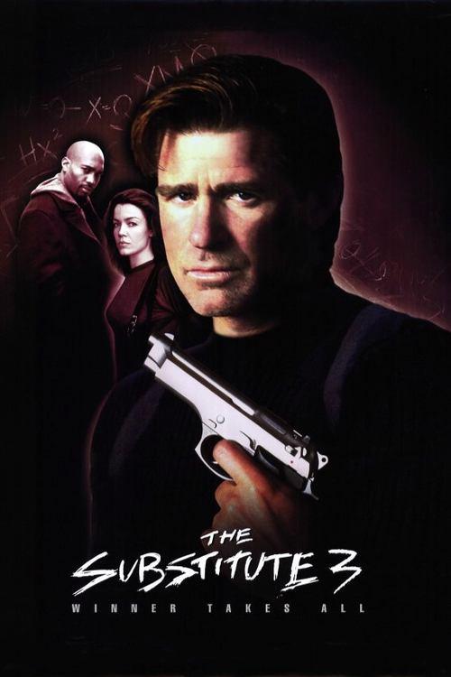 The Substitute 3: Winner Takes All 1999 official movie poster