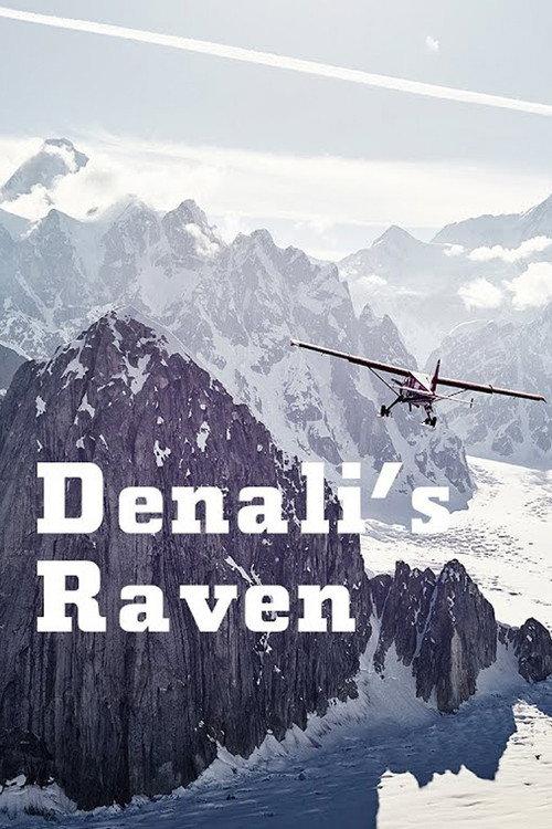 Denali’s Raven 2017 official movie poster
