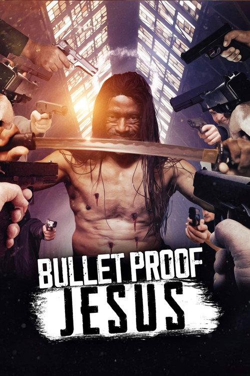 Bulletproof Jesus 2024 official movie poster