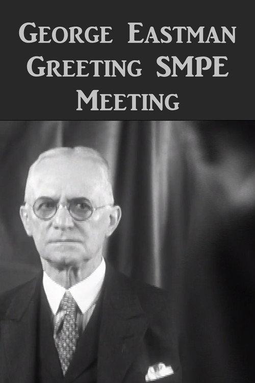 George Eastman Greeting SMPE 1930 official movie poster