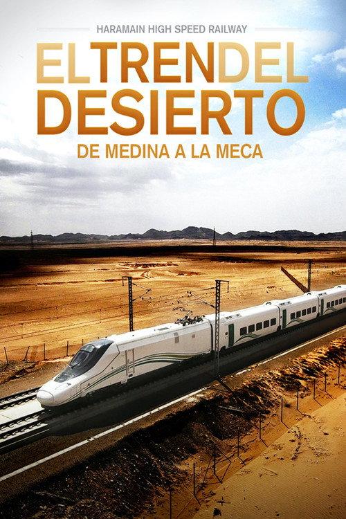 Haramain: The Train of the Desert 2021 official movie poster