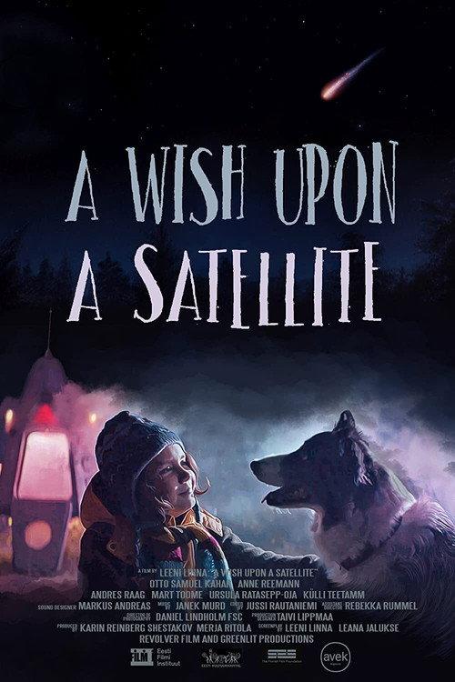A Wish Upon A Satellite 2021 official movie poster