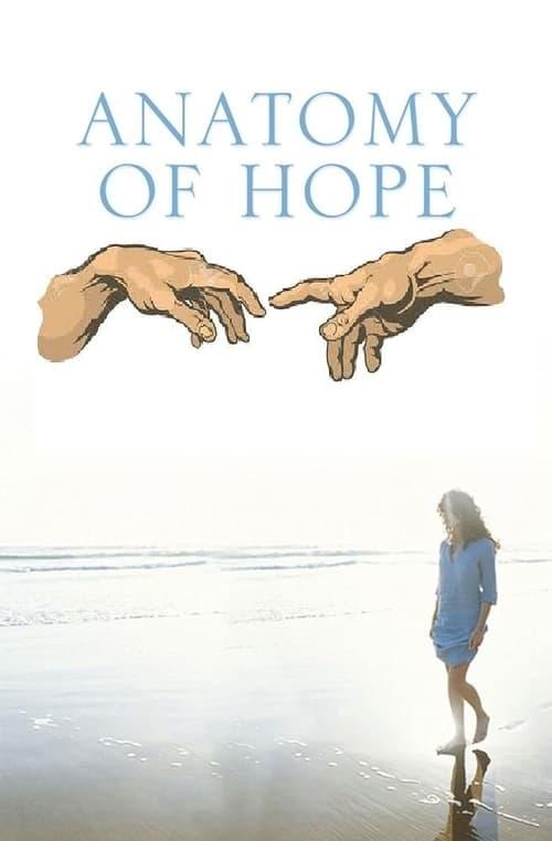 Anatomy of Hope 2009 official movie poster
