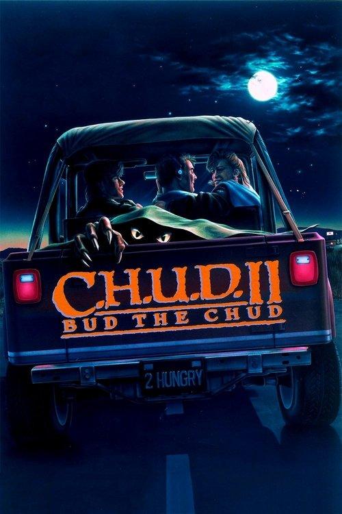 C.H.U.D. II: Bud the Chud 1989 official movie poster