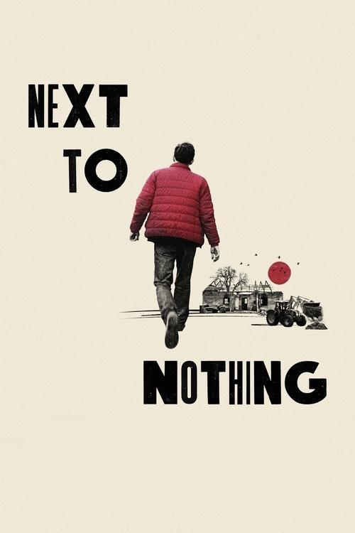 Next to Nothing 2024 official movie poster