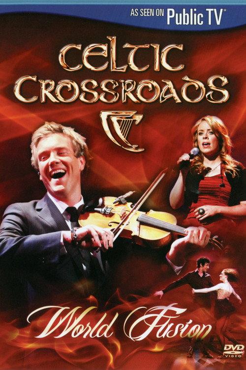 Celtic Crossroads: World Fusion 2011 official movie poster