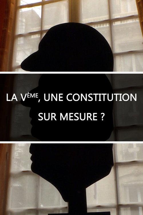 La Ve, une constitution sur mesure ? 2018 official movie poster