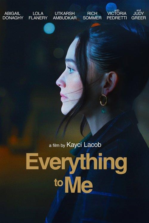 Everything to Me 2025 official movie poster