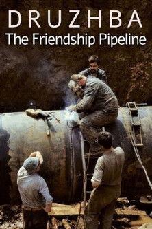 Druzhba: The Friendship Pipeline 2021 official movie poster