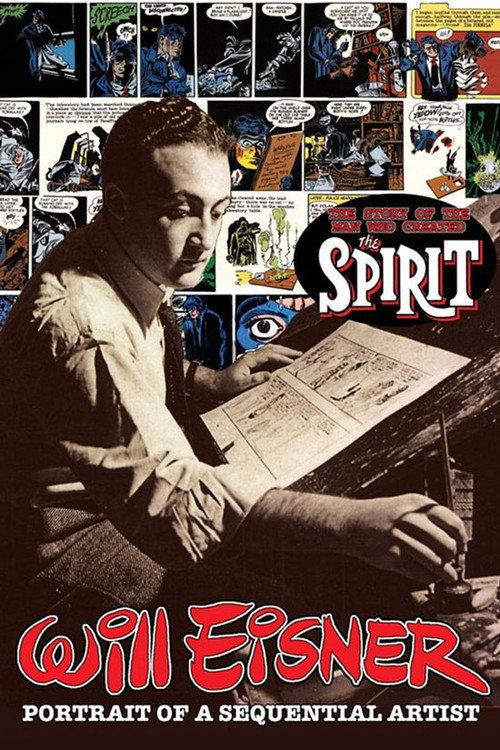 Will Eisner: Portrait of a Sequential Artist 2007 official movie poster