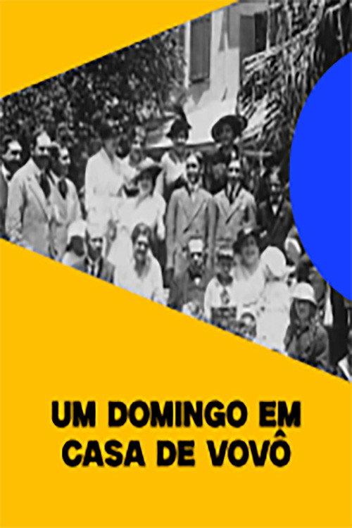 Um domingo em casa de vovô 1916 official movie poster