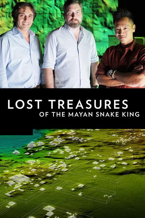 Lost Treasures of the Maya Snake Kings 2018 official movie poster