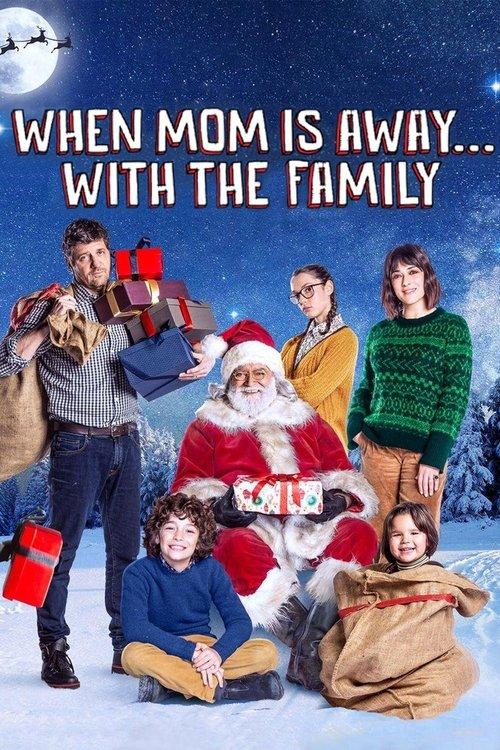 When Mom Is Away... With the Family 2020 official movie poster