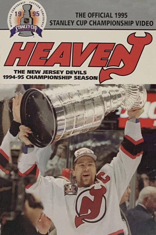 Heaven: The New Jersey Devils 1994-95 Championship Season 1995 official movie poster