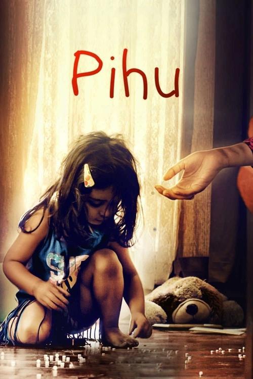 Pihu 2018 official movie poster