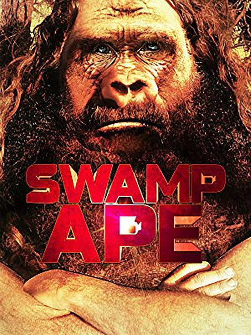 Swamp Apes 2006 official movie poster