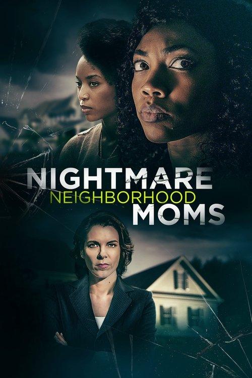 Nightmare Neighborhood Moms 2022 official movie poster