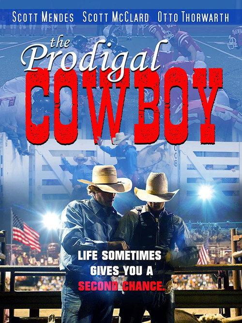 The Prodigal Cowboy 2020 official movie poster