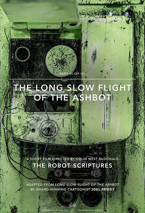 The Long Slow Flight of the Ashbot 2015 official movie poster