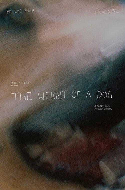 The Weight of a Dog 2024 official movie poster