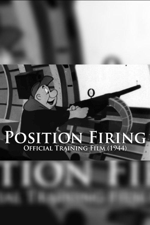 Position Firing 1944 official movie poster