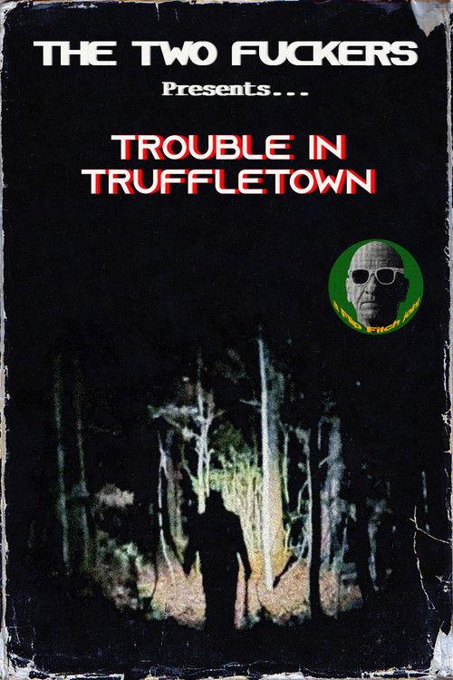 Trouble in Truffletown 2026 official movie poster