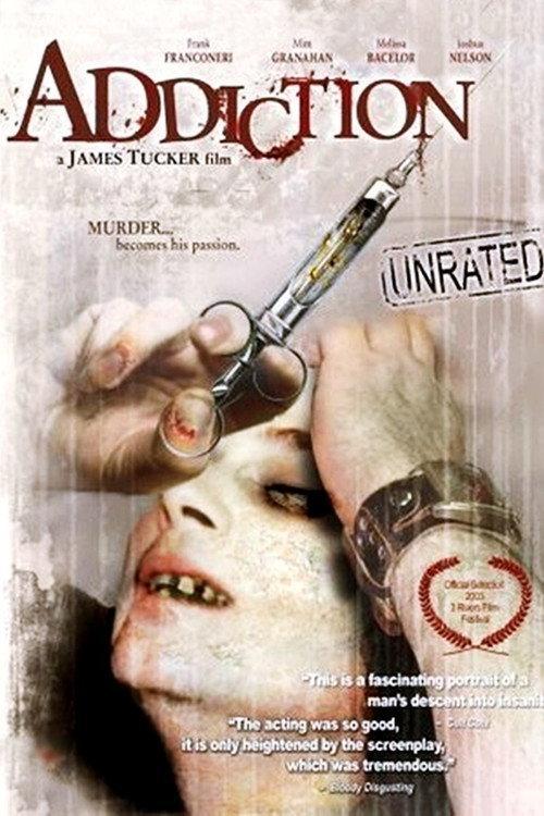 Addiction 2003 official movie poster