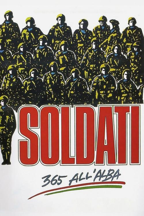 Soldati - 365 all'alba 1987 official movie poster