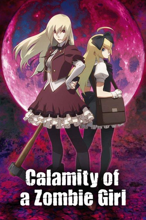 Calamity of a Zombie Girl 2018 official movie poster
