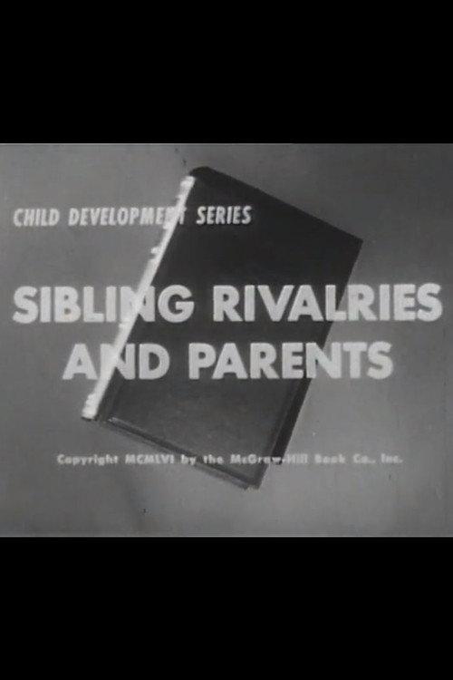 Sibling Rivalries And Parents 1956 official movie poster