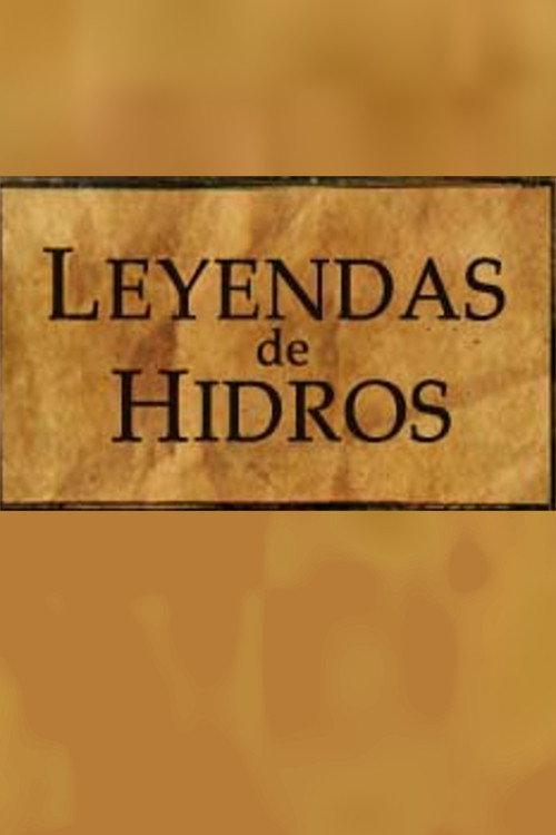 Leyendas de Hidros official movie poster