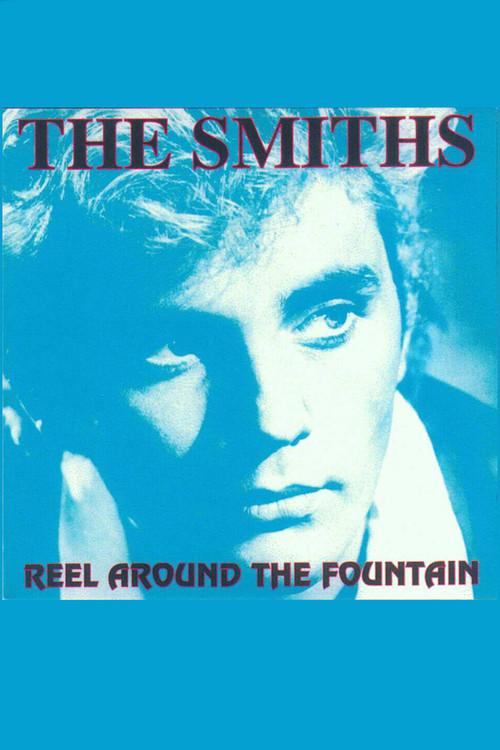 Reel Around The Fountain: The Smiths on Tour 1984 1984 official movie poster