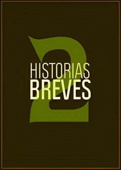 Historias Breves 2 1997 official movie poster