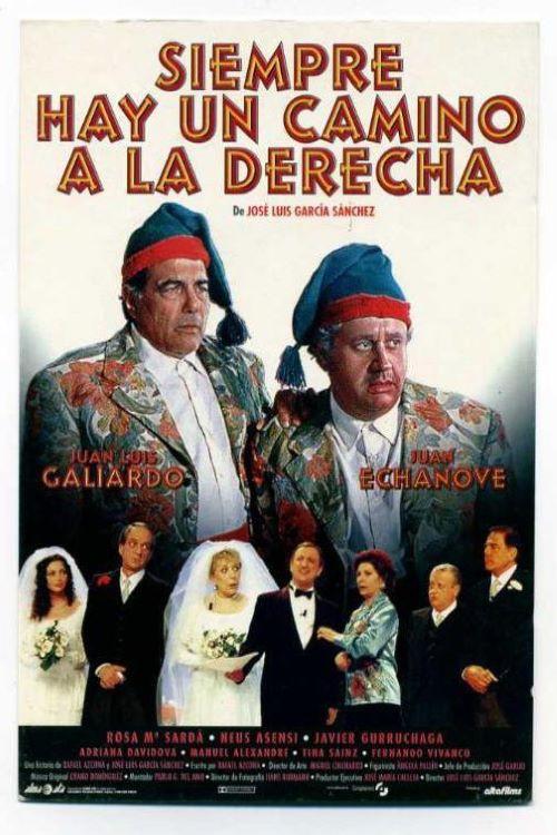 Siempre hay un camino a la derecha 1997 official movie poster