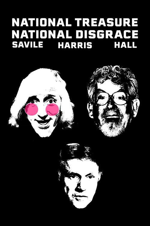 National Treasure, National Disgrace: Savill, Harris & Hall 2022 official movie poster
