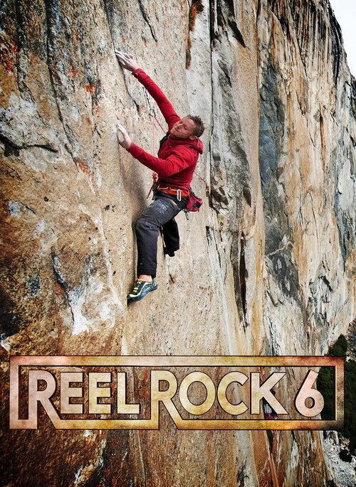 Reel Rock 6 2011 official movie poster