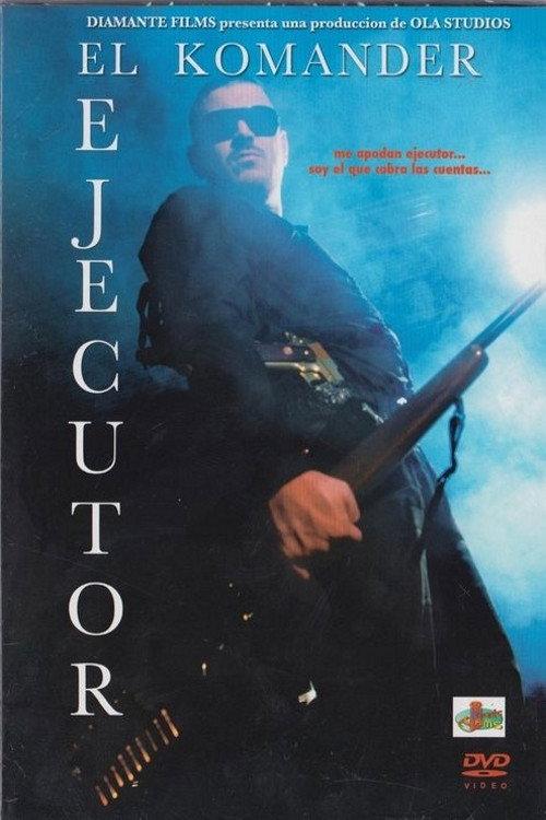 El Ejecutor 2010 official movie poster