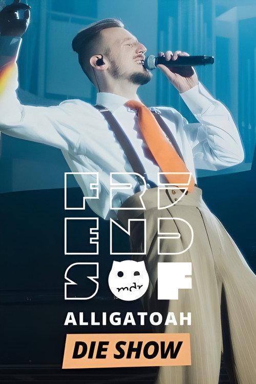 Friends of Alligatoah 2022 official movie poster