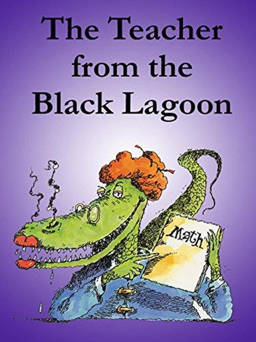 The Teacher from the Black Lagoon 2003 official movie poster