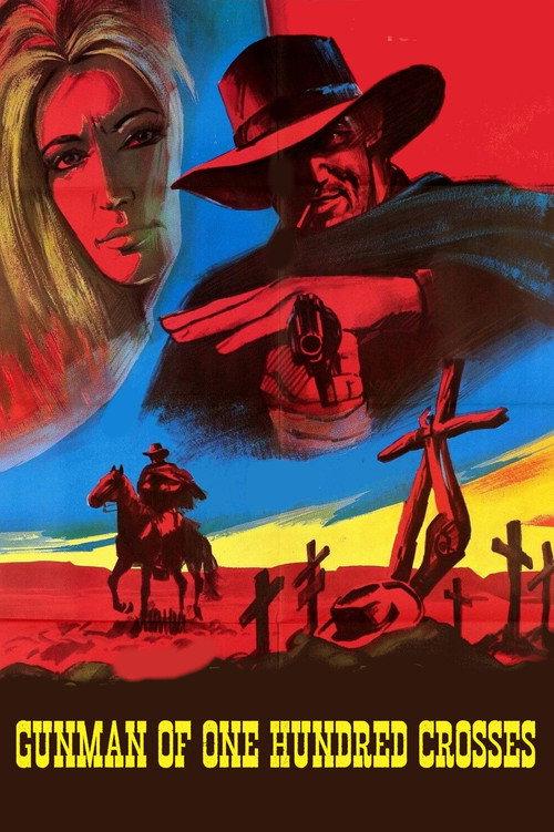 Gunman of One Hundred Crosses 1971 official movie poster