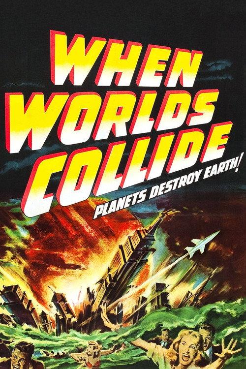 When Worlds Collide 1951 official movie poster