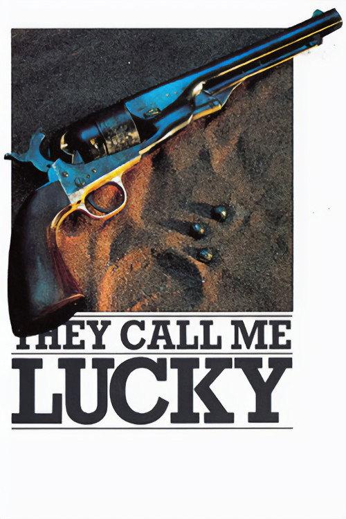 They Call Me Lucky 1974 official movie poster