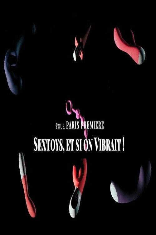 Sextoys, et si on vibrait 2019 official movie poster