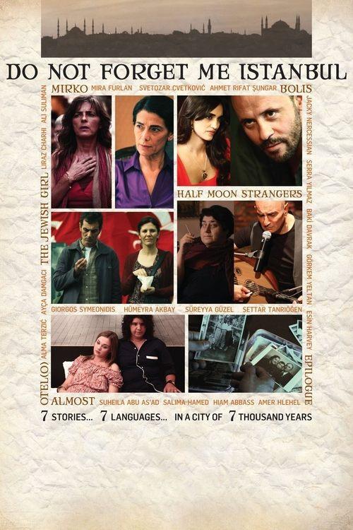 Do Not Forget Me Istanbul 2012 official movie poster