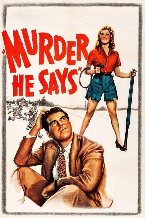 Murder, He Says 1945 official movie poster
